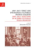 1997-2017: vingt ans d'échanges culturels franco-italiens-1997-2017: vent'anni di scambi culturali italo-francesi