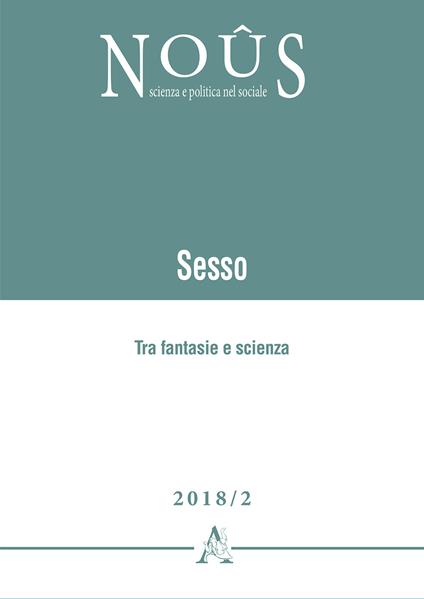 Sesso. Tra fantasie e scienza - copertina