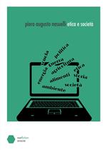 Etica e società. Diario della crisi socioeconomica dal 2006 al 2009