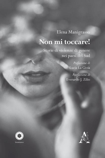 Non mi toccare! Storie di violenza di genere nei paesi del Sud - Elena Manigrasso - copertina
