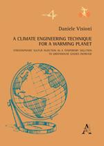 A climate engineering technique for a warming planet. Stratospheric sulfur injection as a temporary solution to greenhouse gasses increase