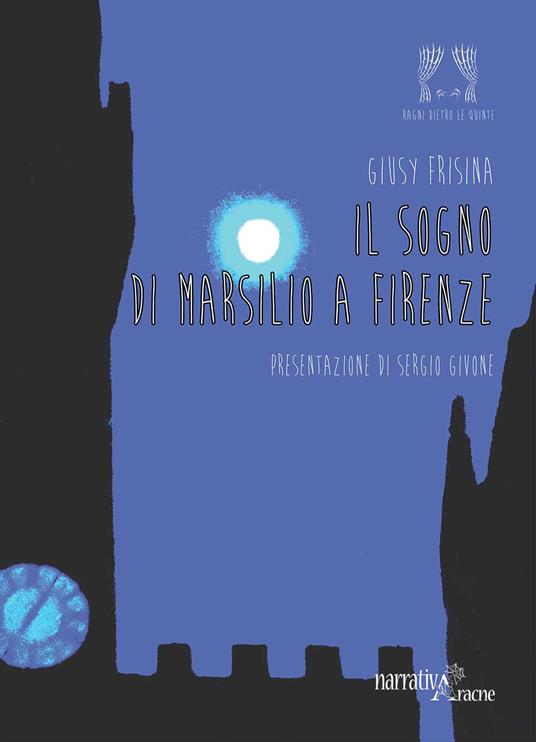 Il sogno di Marsilio a Firenze - Giusy Frisina - copertina