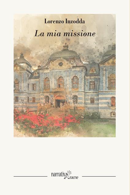 La mia missione - Lorenzo Inzodda - copertina