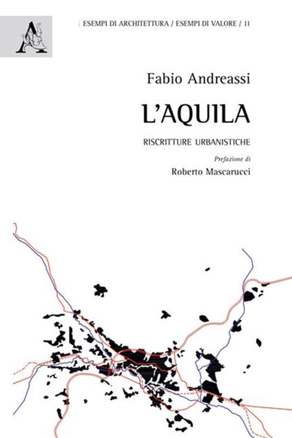 L'Aquila. Riscritture urbanistiche - Fabio Andreassi - copertina