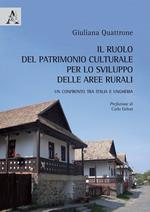 Il ruolo del patrimonio culturale per lo sviluppo delle aree rurali. Un confronto tra Italia e Ungheria