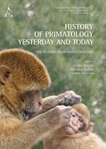 History of primatology yesterday and today. The Western-Mediterranean tradition