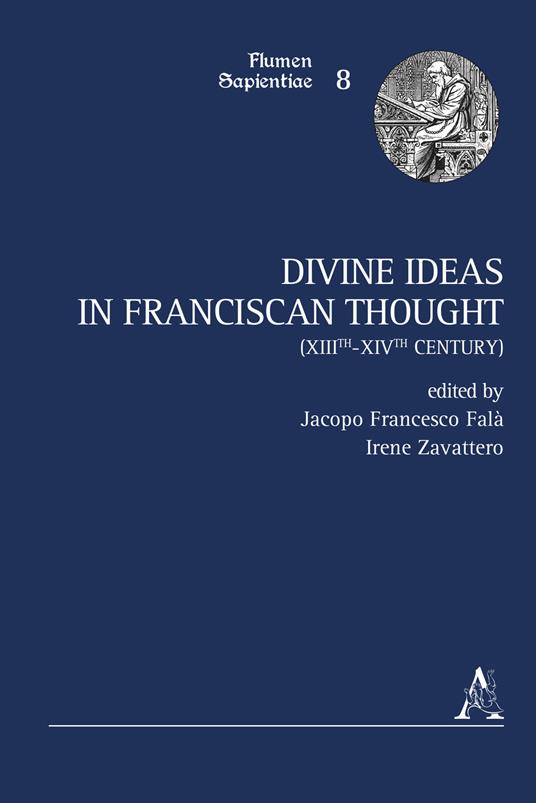 Divine ideas in franciscan thought (XIIIth-XIVth century) - copertina