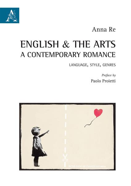 English & the arts. A contemporary romance. Language, style, genres - Anna Re - copertina