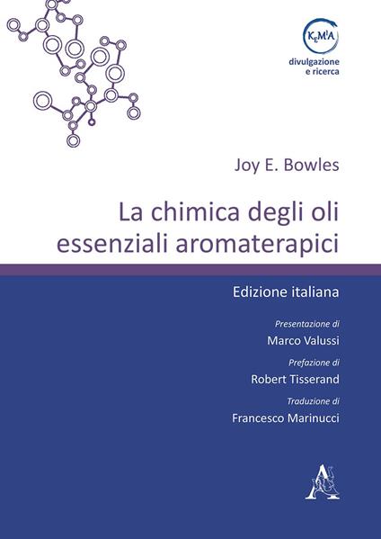 La chimica degli oli essenziali aromaterapici - Esther Joy Bowles - copertina