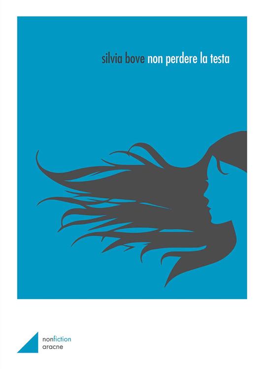 Non perdere la testa - Silvia Bove - copertina