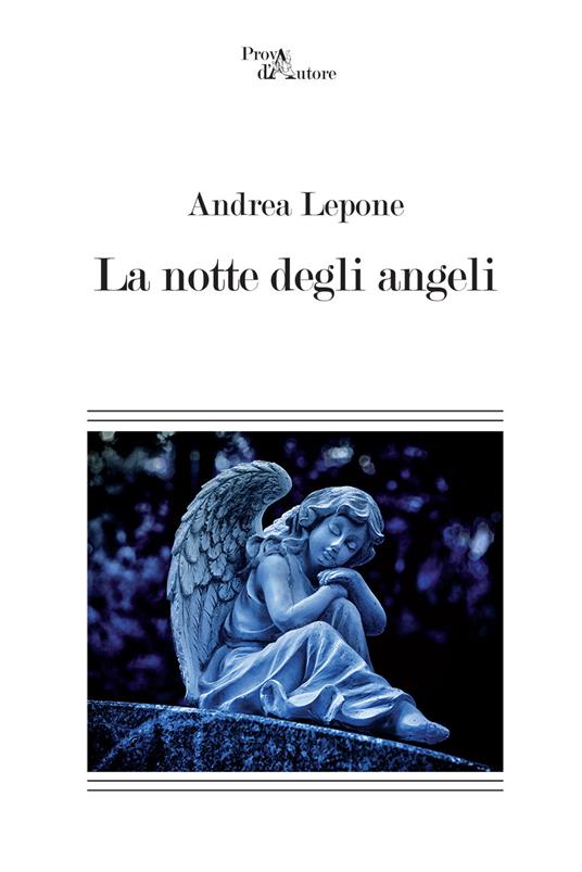 La notte degli angeli - Andrea Lepone - copertina