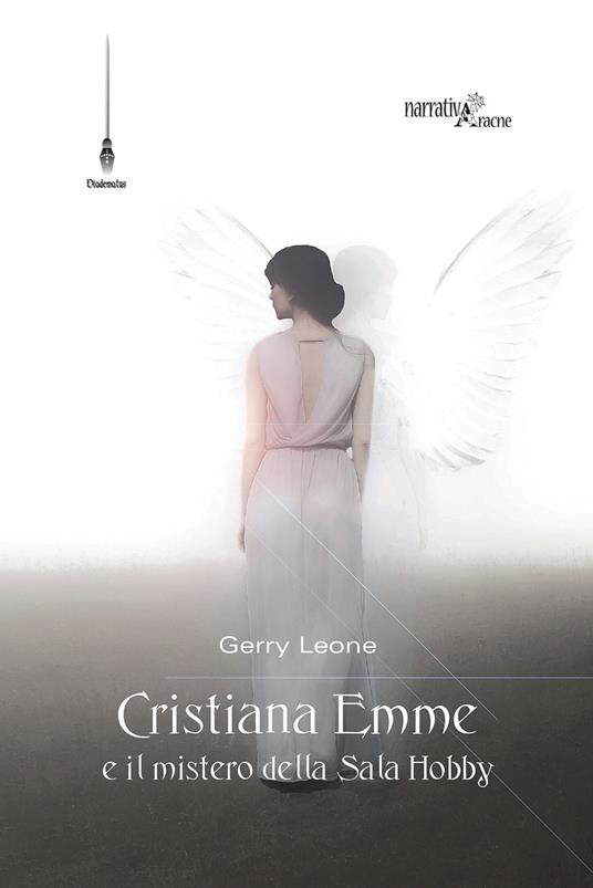 Cristiana Emme e il mistero della Sala Hobby - Gerry Leone - copertina