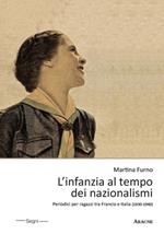 L' infanzia al tempo dei nazionalismi. Periodici per ragazzi tra Francia e Italia (1930-1940)
