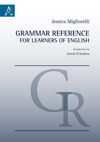 Grammar reference for learners of English - Jessica Migliorelli - copertina