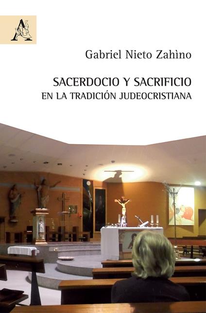 Sacerdocio y sacrificio en la tradición judeocristiana - Gabriel Nieto Zahìno - copertina