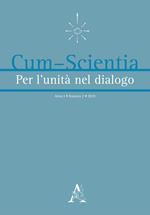Cum-scientia. Per l'unità nel dialogo. Rivista semestrale di filosofia teoretica (2019). Vol. 2