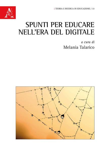 Spunti per educare nell'era del digitale - Melania Talarico - copertina
