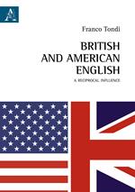 British and American English. A reciprocal influence