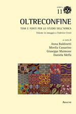 Oltreconfine. Temi e fonti per lo studio dell'Africa