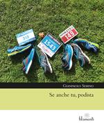 Se anche tu, podista