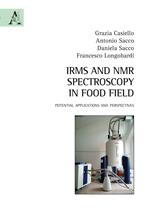 IRMS and NMR spectroscopy in food field. Potential applications and perspectives