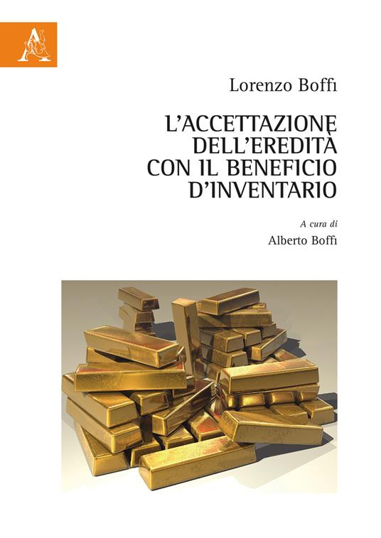 L'accettazione dell'eredità con il beneficio d'inventario - Lorenzo Boffi - copertina