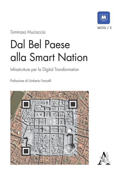 Dal Bel Paese alla Smart Nation. Infrastrutture per la digital transformation - Tommaso Muciaccia - copertina