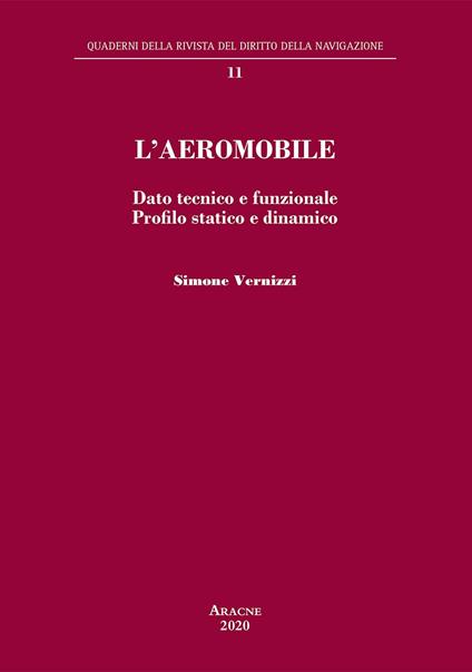 L'aeromobile. Dato tecnico e funzionale. Profilo statico e dinamico - Simone Vernizzi - copertina