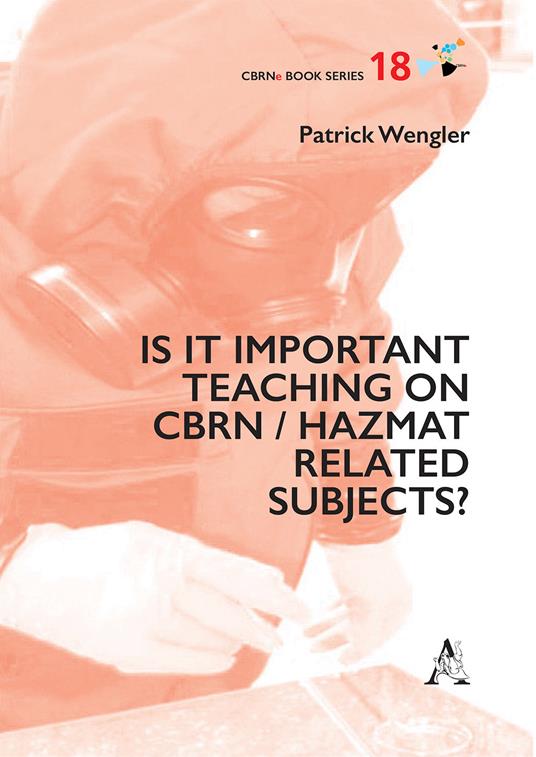 Is it important teaching Law enforcement on CBRN / HAZMAT related subjects? - Patrick Wengler - copertina