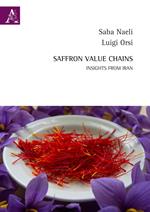 Saffron value chains. Insights from Iran. Ediz. multilingue