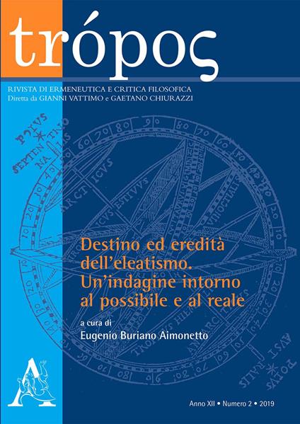 Trópos. Rivista di ermeneutica e critica filosofica (2019). Vol. 2: Destino ed eredità dell'eleatismo. Un'indagine intorno al possibile e al reale - copertina