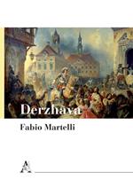 Derzhava. Simboli e percezione del potere nell'impero russo (XVI-XVII secolo)