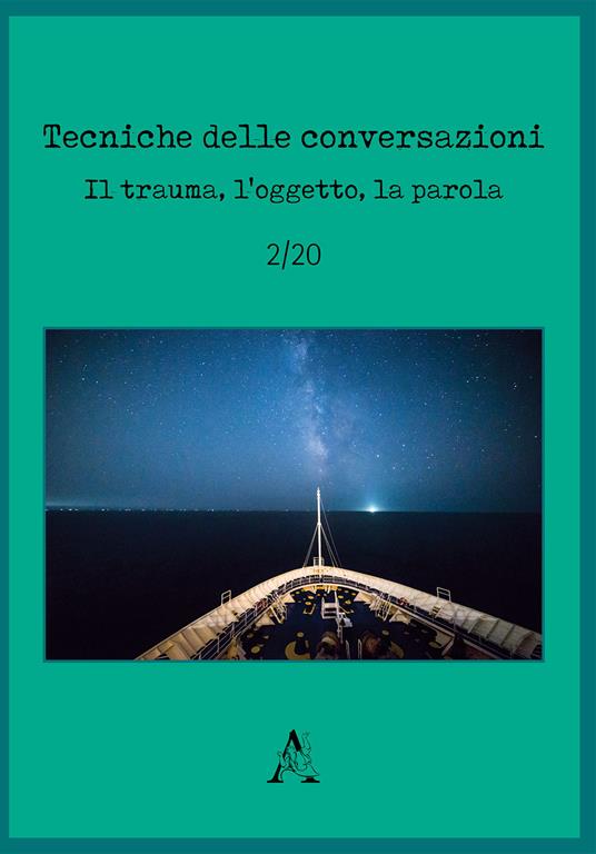 Tecniche delle conversazioni. Il trauma, l'oggetto, la parola (2020). Vol. 2 - copertina