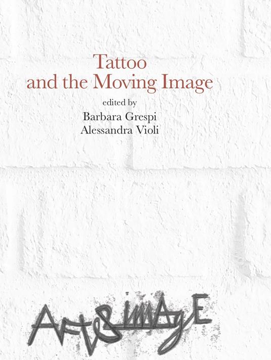 Tattoo and the Moving Image - copertina