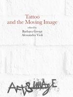 Tattoo and the Moving Image