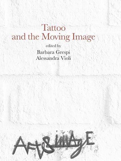 Tattoo and the Moving Image - copertina
