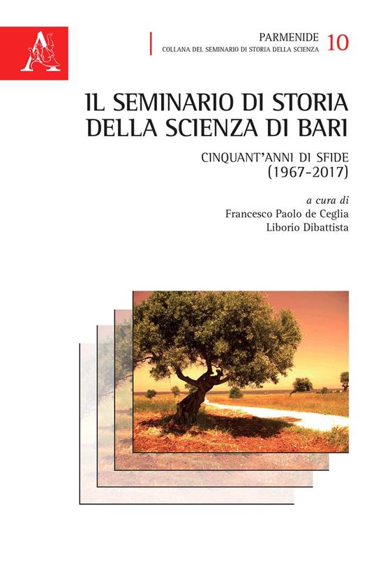 Il seminario di Storia della Scienza di Bari. Cinquant'anni di sfide (1967-2017) - copertina