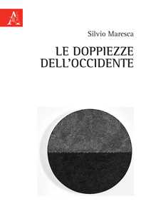 La doppiezza dell'Occidente
