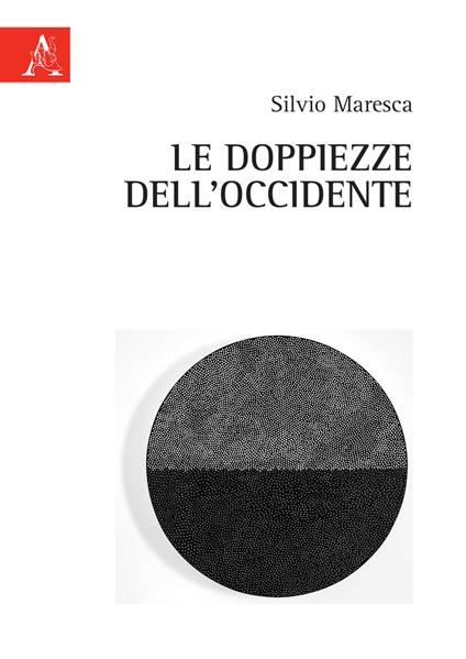 La doppiezza dell'Occidente - Silvio Maresca - copertina