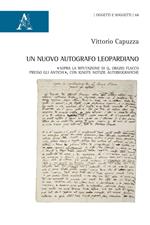 Un nuovo autografo leopardiano. «Sopra la riputazione di Q. Orazio Flacco presso gli antichi», con ignote notizie autobiografiche