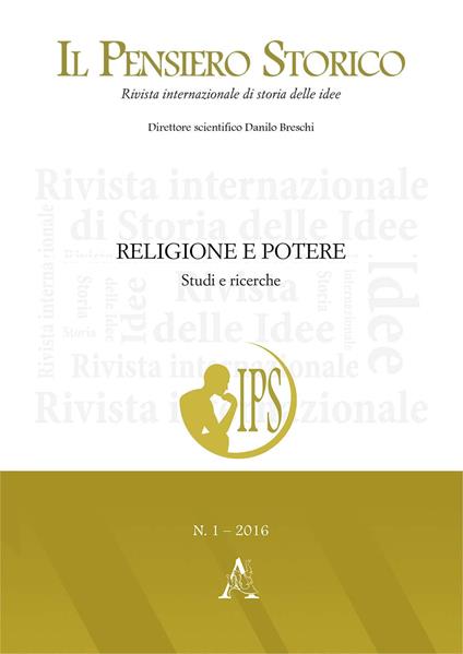 Il pensiero storico (2016). Vol. 1: Religione e potere. Studi e ricerche - copertina