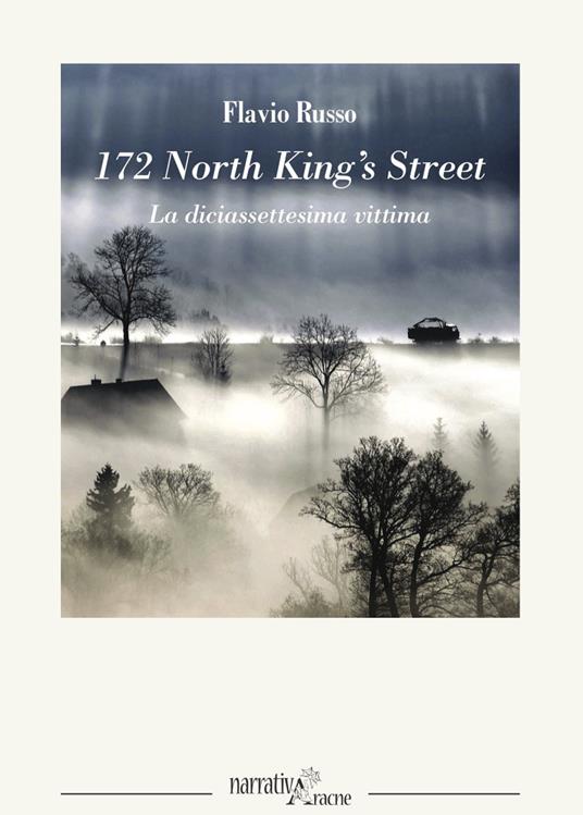 172 North King's Street. La diciassettesima vittima - Flavio Russo - copertina