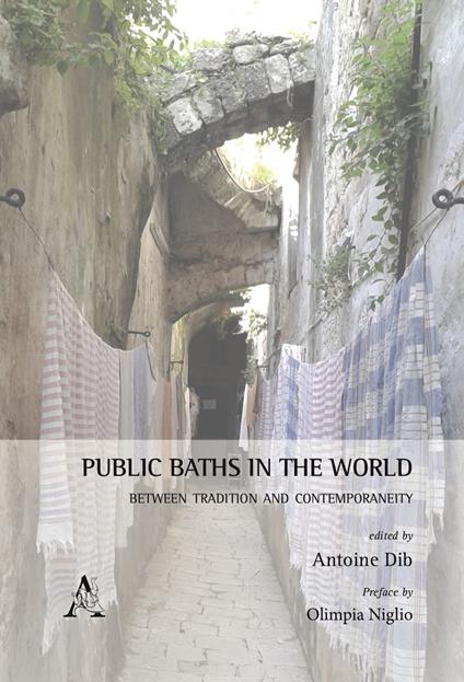 Public baths in the world. Between tradition and contemporaneity - copertina