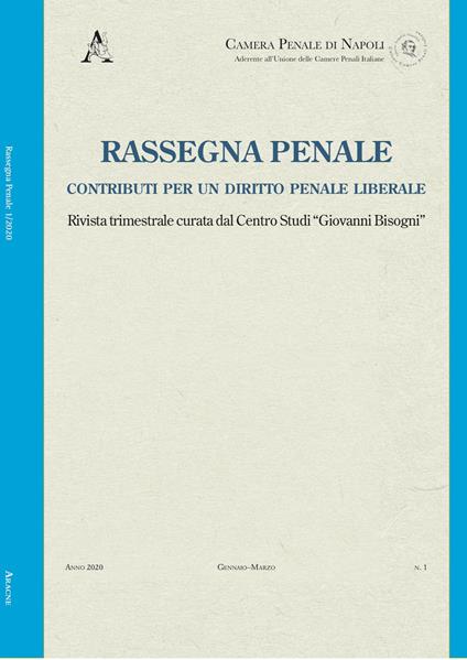 Rassegna penale. Contributi per un diritto penale liberale (2020). Vol. 1 - copertina