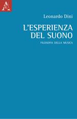 L'esperienza del suono. Filosofia della musica