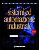  Sistemi ed automazione industriale. Per le Scuole superiori -  Giovanni Saba - copertina