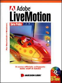 Adobe LiveMotion. Con CD-ROM - copertina