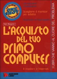 L' acquisto del tuo primo computer -  Marc Bergame - copertina