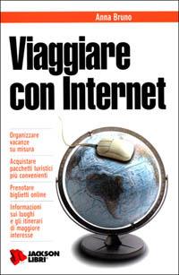 Viaggiare con Internet - Anna Bruno - copertina