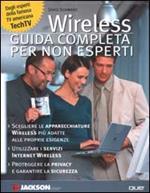 Wireless. Guida completa per non esperti